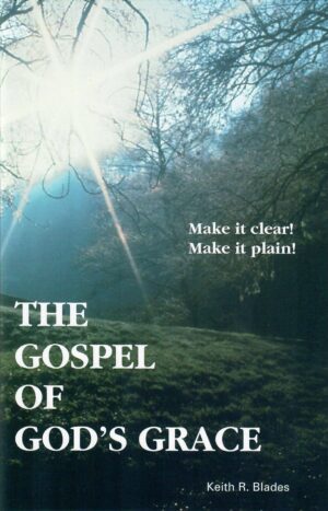 The Gospel of Gods Grace (**2nd edition**)